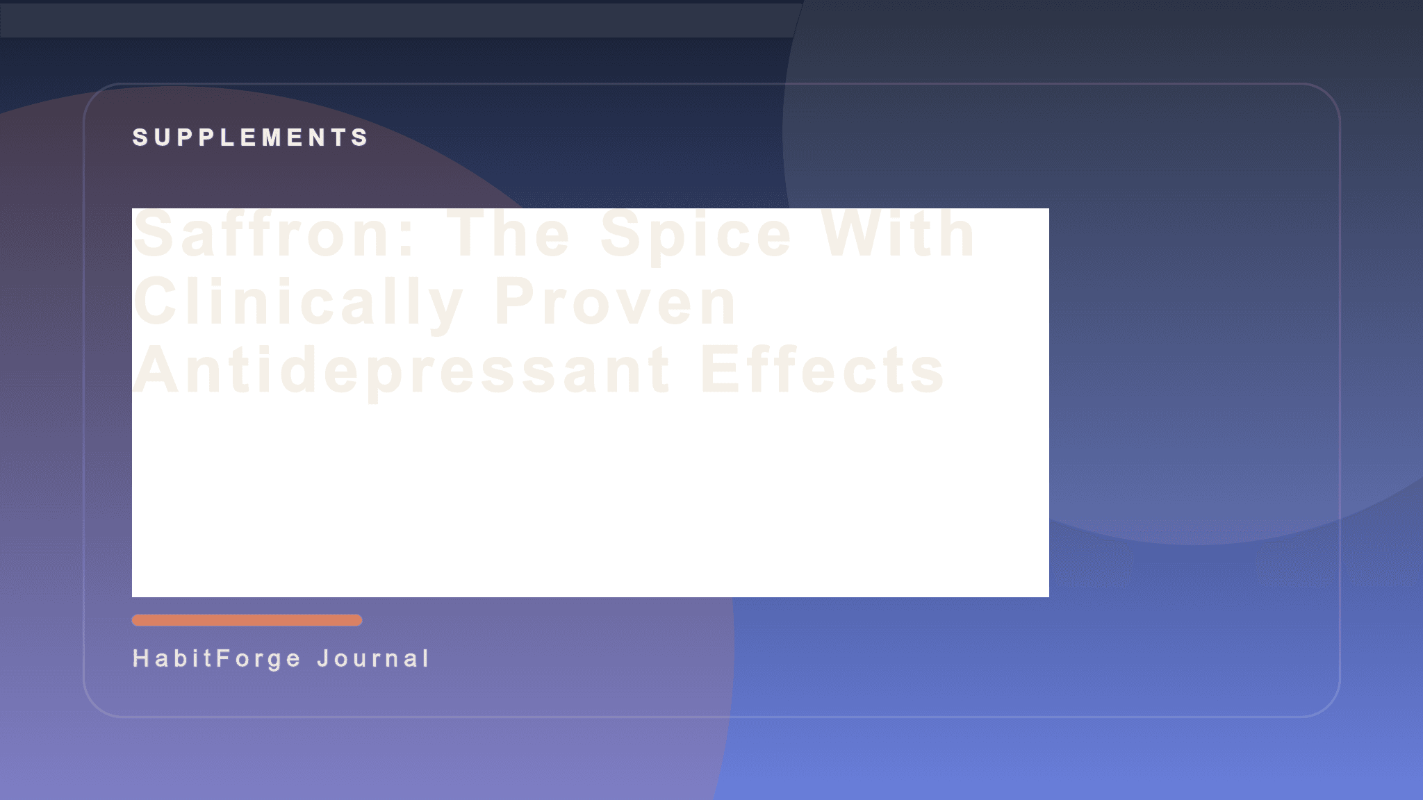 Saffron: The Spice With Clinically Proven Antidepressant Effects